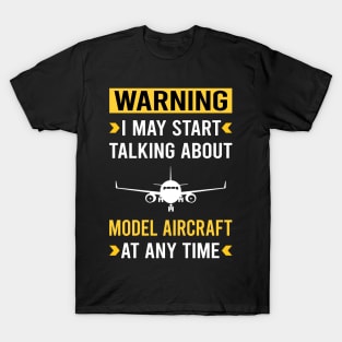 Warning Model Aircraft T-Shirt